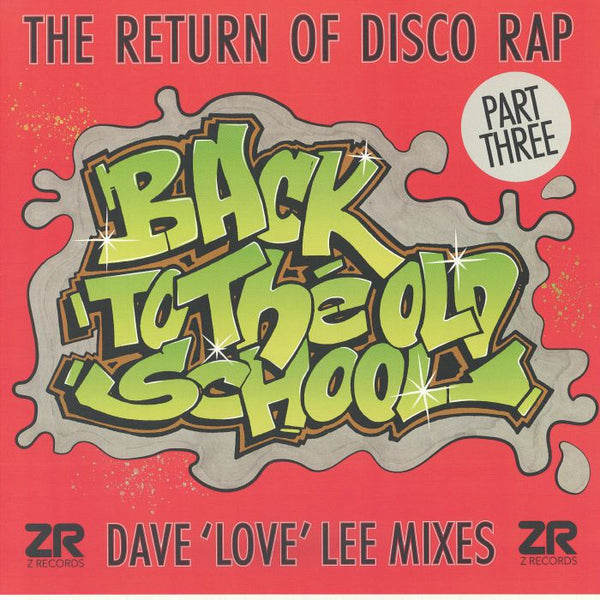 Eddie CHEEBA / B BOYS / MAXIMUS THREE / DAVE LEE Back To The Old Scool Part III (12") Z Records
