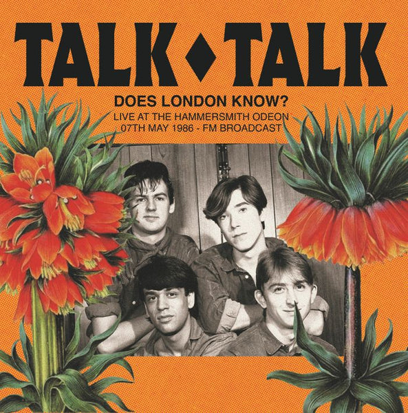 TALK TALK Does London Know? Live At The Hammersmith Odeon 07th May 1986 FM Broadcast Format: turquoise vinyl LP