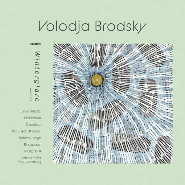 Volodja BRODSKY Winterglare (LP) We Are Busy Bodies Canada