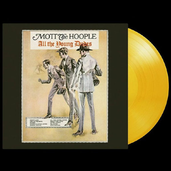 MOTT THE HOOPLE All The Young Dudes (limited numbered 180 gram audiophile yellow vinyl LP) Music On Vinyl