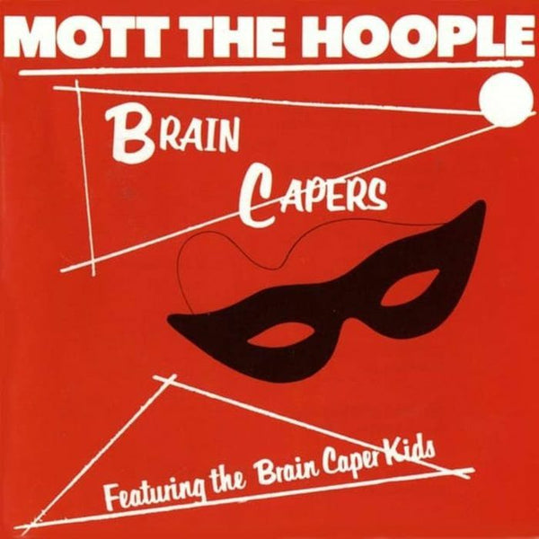 MOTT THE HOOPLE Brain Capers (Rhino Reserve) (Rocktober 2026) (limited 180 gram vinyl LP) Rhino US