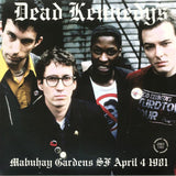 DEAD KENNEDYS Mabuhay Gardens SF April 4 1981 (heavyweight vinyl LP) Junkie Yard Italy