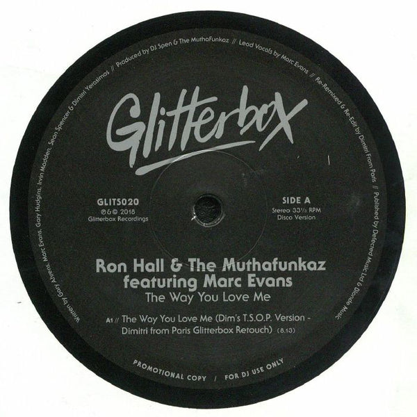 Ron HALL / THE MUTHAFUNKAZ feat MARK EVANS The Way You Love Me: Remixes Glitterbox Format: 12" repress