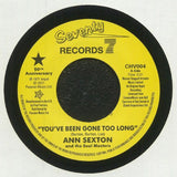ANN SEXTON You've Been Gone Too Long (7" repress) Outta Sight