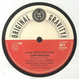 JUNIOR DELL / THE D LITES / PRINCE DEADLY Jump Around (reissue) (7" repress) Original Gravity