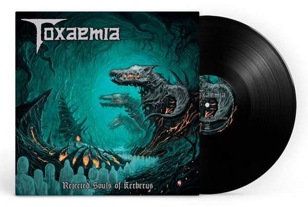 TOXAEMIA REJECTED SOULS OF KERBERUS (BLACK VINYL) Vinyl LP