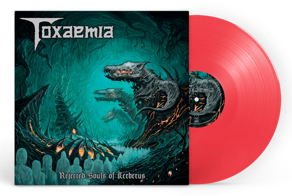 TOXAEMIA REJECTED SOULS OF KERBERUS (TRANSPARENT RED VINYL) Vinyl LP