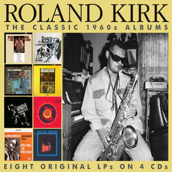 ROLAND KIRK THE CLASSIC 1960S ALBUMS (4CD) COMPACT DISC - 4 CD BOX SET