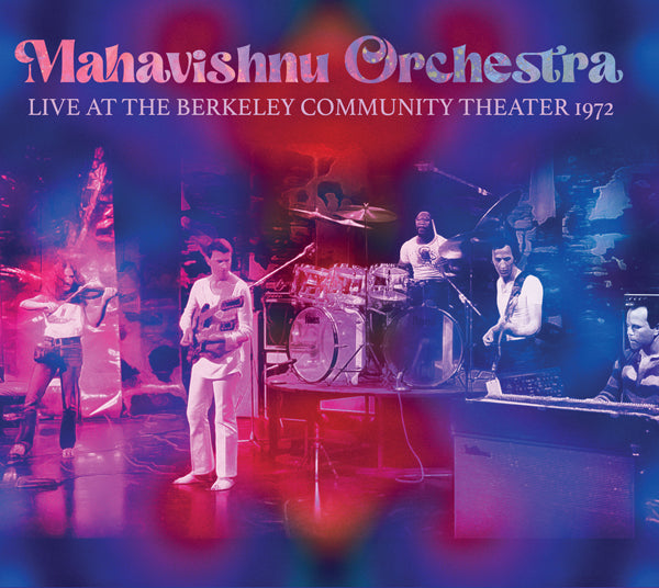 MAHAVISHNU ORCHESTRA LIVE AT THE BERKELEY COMMUNITY THEATER 1972 (2CD) COMPACT DISC DOUBLE
