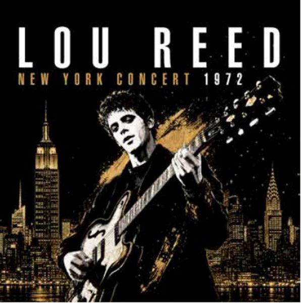 LOU REED NEW YORK CONCERT 1972 Compact Disc