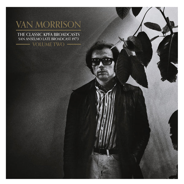 VAN MORRISON THE CLASSIC KPFA BROADCASTS VOL.2 (2LP) VINYL DOUBLE ALBUM