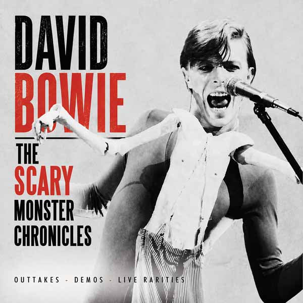 DAVID BOWIE THE SCARY MONSTER CHRONICLES Compact Disc