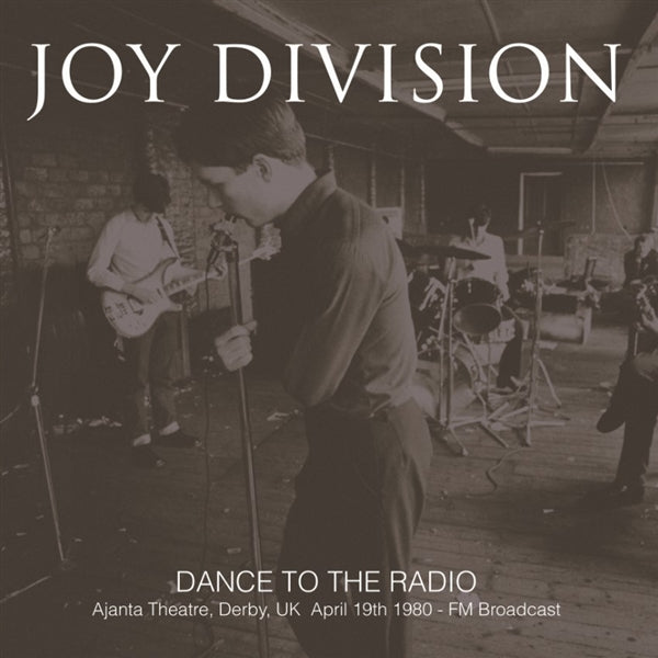 Dance To The Radio: Ajanta Theatre. Derby. Uk. Apr 19Th 1980 - Fm Artist JOY DIVISION Format:LP colour