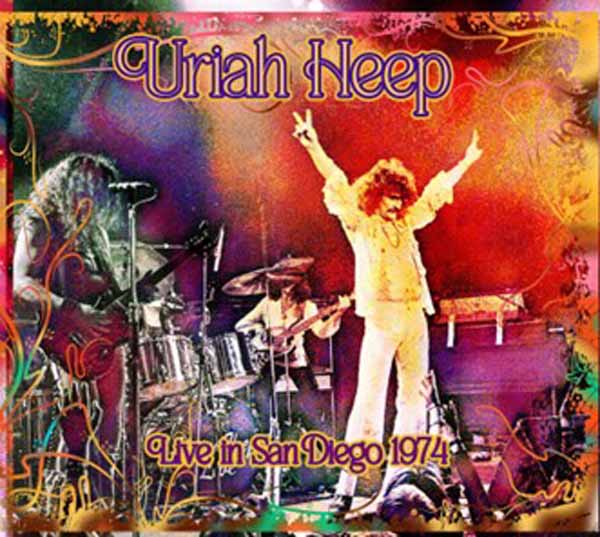 URIAH HEEP LIVE IN SAN DIEGO 1974 Compact Disc
