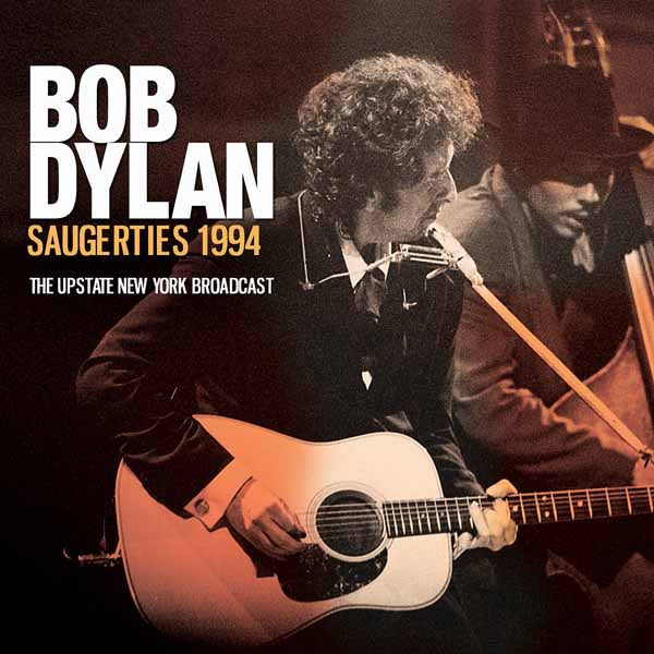 BOB DYLAN SAUGERTIES 1994 Compact Disc