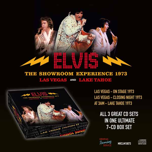 ELVIS PRESLEY THE SHOWROOM EXPERIENCE 1973 – LAS VEGAS & LAKE