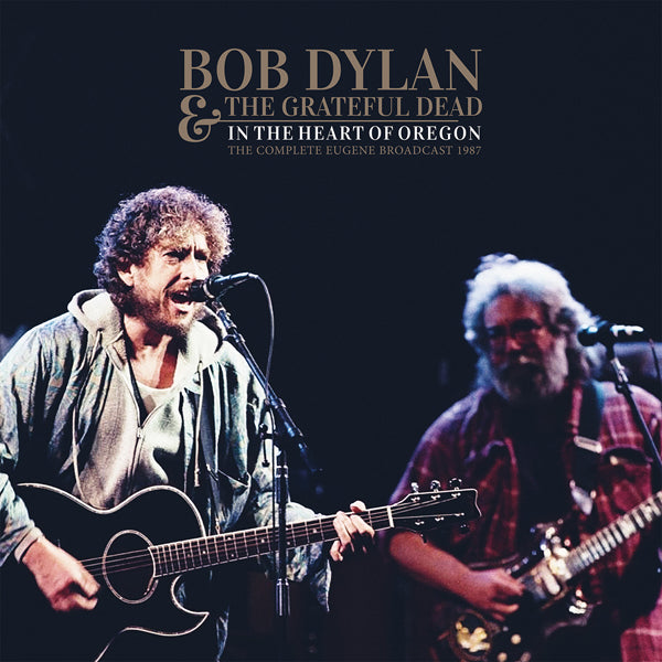 BOB DYLAN & THE GRATEFUL DEAD IN THE HEART OF OREGON VINYL LP