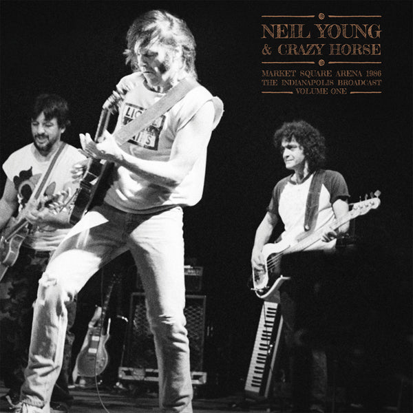 NEIL YOUNG & CRAZY HORSE MARKET SQUARE ARENA 1986 VOL. 1 VINYL DOUBLE ALBUM