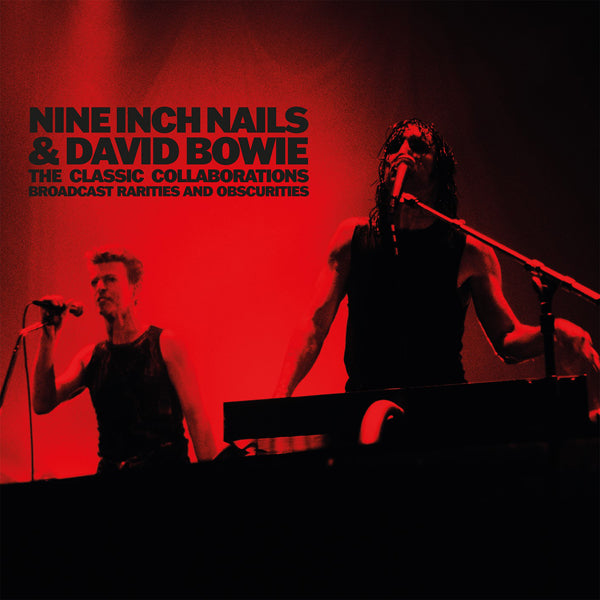 NINE INCH NAILS & DAVID BOWIE THE CLASSIC COLLABORATIONS (2LP) VINYL DOUBLE ALBUM