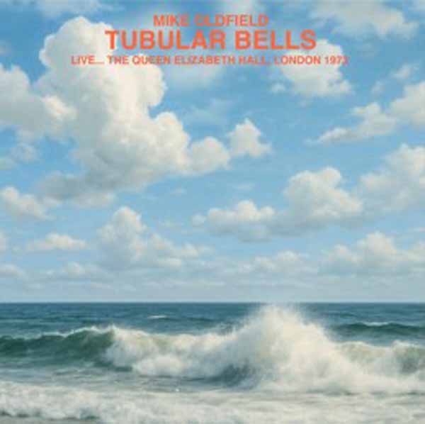 MIKE OLDFIELD TUBULAR BELLS – LIVE… THE QUEEN ELIZABETH HALL, LONDON 1973 Compact Disc