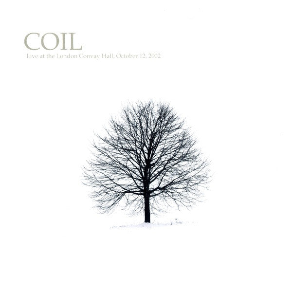 Live at the London Conway Hall, October 12, 2002 Coil  vinyl lp