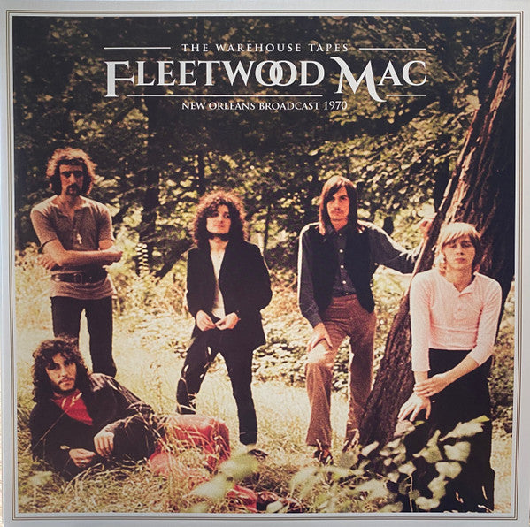 Fleetwood Mac – The Warehouse Tapes    Label: Parachute Recording Company – PARA347LP