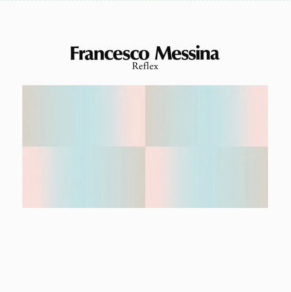 Reflex Artist Francesca Messina Format:Vinyl / 12" Album Label:Superior Viaduct