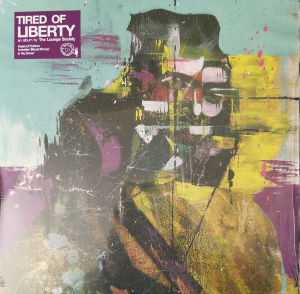 Tired Of Liberty (Transparent Violet Vinyl) Artist LOUNGE SOCIETY Format:LP Label:SPEEDY WUNDERGROUND