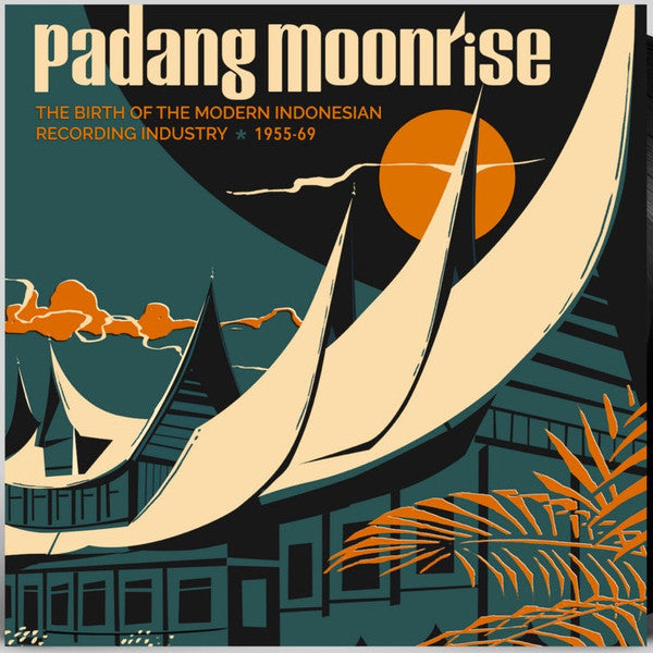 Padang Moonrise Artist Various Artists Format:Vinyl / 12" Album with 7" Single Label:Soundway