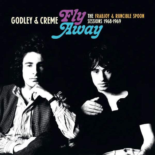 Fly Away: The Frabjoy & Runcible Spoon Sessions 1968-1969 Artist GODLEY & CREME Format:LP Label:GUERSSEN