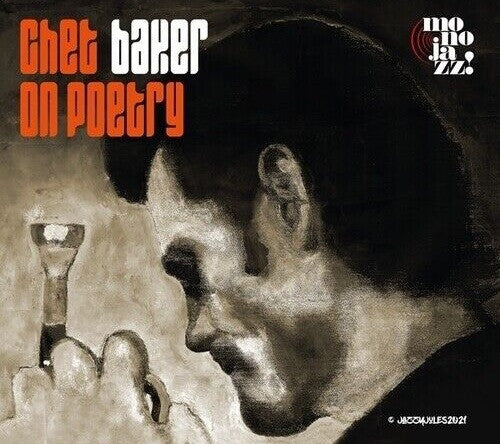 Chet on poetry Artist Chet Baker Format:CD / Album Label:Mono Jazz