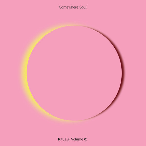 Somewhere Soul Rituals Vol. 1 (Rose Coloured Vinyl) Artist VARIOUS ARTISTS Format:LP Label:REWARM