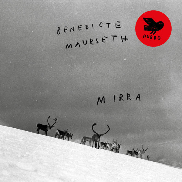 Mirra Artist Benedicte Maurseth Format:Vinyl / 12" Album Label:Hubro