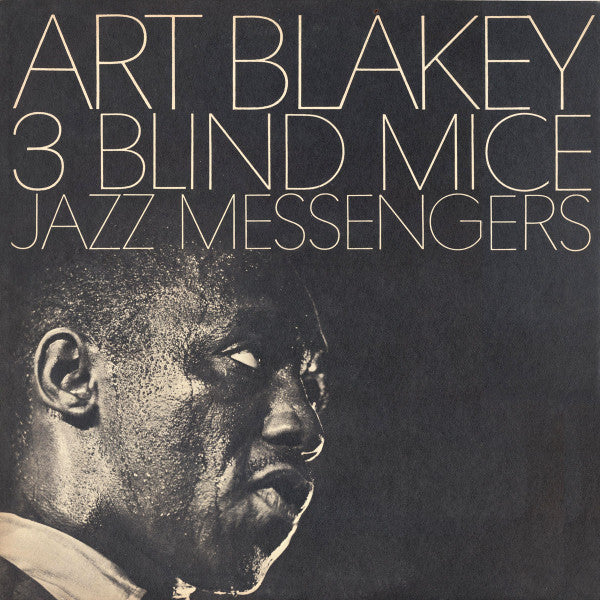 Three Blind Mice Artist ART BLAKEY AND THE JAZZ MESSENGERS Format:LP Label:SECOND RECORDS