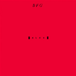 Blue (Colour Vinyl) Artist BFG Format:LP Label:DRASTIC PLASTIC RECORDS