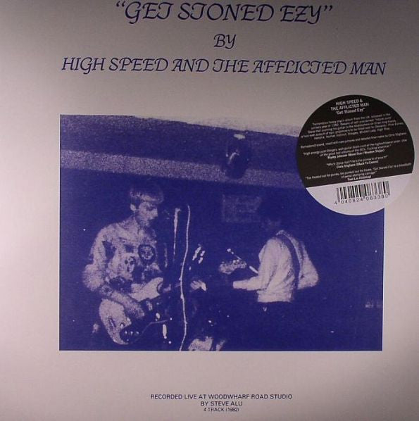 Get Stoned Ezy  HIGH SPEED & AFFLICTED MAN VINYL LP