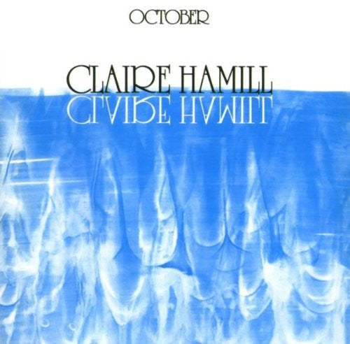 October (Red Vinyl) Artist CLAIRE HAMILL Format:LP Label:RENAISSANCE RECORDS