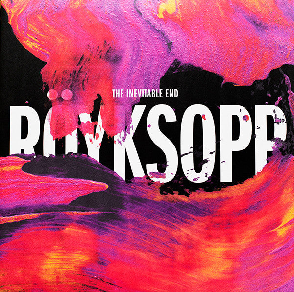 The Inevitable End Neon Orange/Transparent Orange/Transparent Yellow Artist ROYKSOPP Format:LP Label:COOKING VINYL  3lp