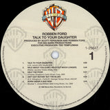 Talk To Your Daughter  ROBBEN FORD LP 180gram HQ VINYL