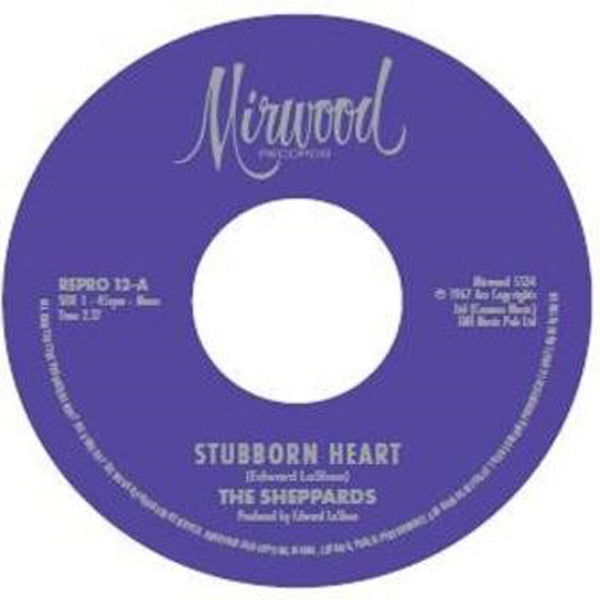 SHEPPARDS, THE STUBBORN HEART / HOW DO YOU LIKE IT (7") VINYL 7"