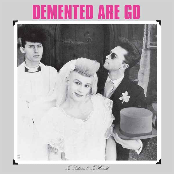 DEMENTED ARE GO IN SICKNESS & IN HEALTH (MILKY CLEAR/BLACK SMOKE VINYL) Vinyl LP