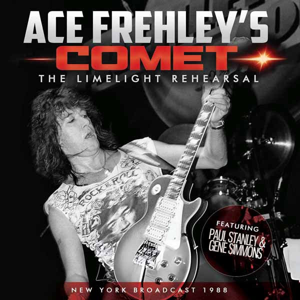ACE FREHLEY THE LIMELIGHT REHEARSAL Compact Disc