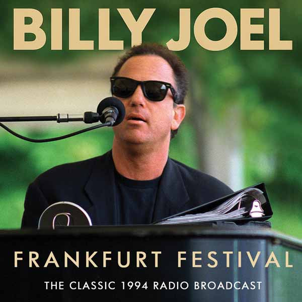 BILLY JOEL THE FRANKFURT FESTIVAL Compact Disc