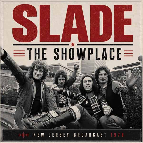 SLADE THE SHOWPLACE Compact Disc
