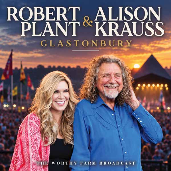 ROBERT PLANT & ALISON KRAUSS GLASTONBURY Compact Disc
