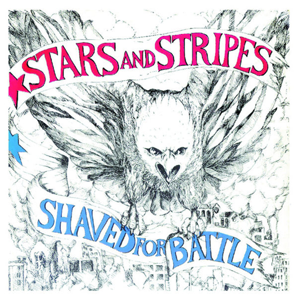 STARS AND STRIPES SHAVED FOR BATTLE (WHITE VINYL) Vinyl LP