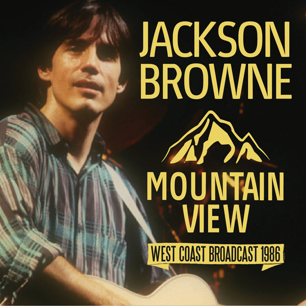 JACKSON BROWNE MOUNTAIN VIEW COMPACT DISC