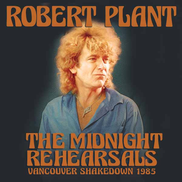 ROBERT PLANT THE MIDNIGHT REHEARSALS Compact Disc