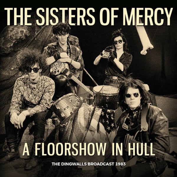 SISTERS OF MERCY, THE A FLOORSHOW IN HULL COMPACT DISC