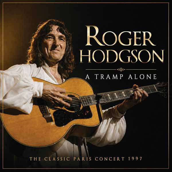 ROGER HODGSON A TRAMP ALONE Compact Disc